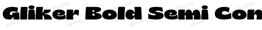 Gliker Bold Semi Condensed字体转换